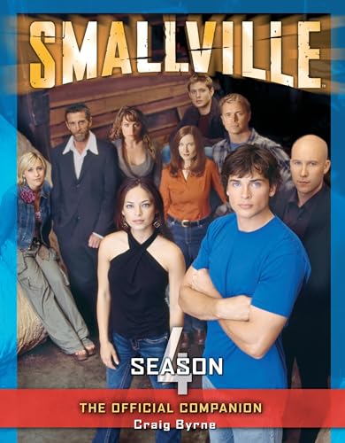 Imagen de archivo de Smallville: The Official Companion Season 4 a la venta por Jenson Books Inc