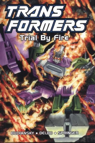 9781840239652: Transformers: Trial by Fire (Transformers S.)