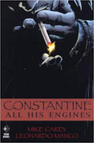Constantine: All His Engines (9781840239669) by Mike Carey; Leonardo Manco