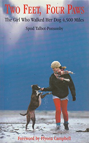 Beispielbild fr Two Feet, Four Paws: The Girl Who Walked Her Dog 4, 500 Miles zum Verkauf von WorldofBooks