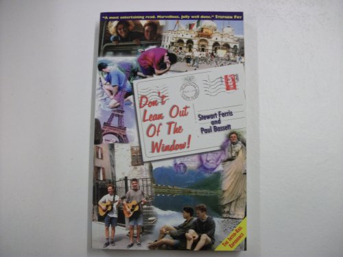 Stock image for Dont Lean Out of the Window!: The Inter-rail Experience for sale by Brit Books