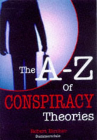 Stock image for The A-Z of Conspiracy Theories for sale by WorldofBooks