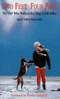 9781840240894: Two Feet, Four Paws: The Girl Who Walked Her Dog 4, 500 Miles [Idioma Ingls]