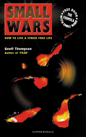 9781840241075: Small Wars: How to Live a Stress Free Life