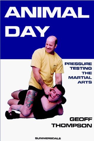 9781840241112: Animal Day: Pressure Testing the Martial Arts