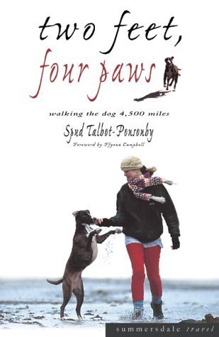 Beispielbild fr Two Feet, Four Paws: The Girl Who Walked Her Dog 4, 500 Miles zum Verkauf von WorldofBooks