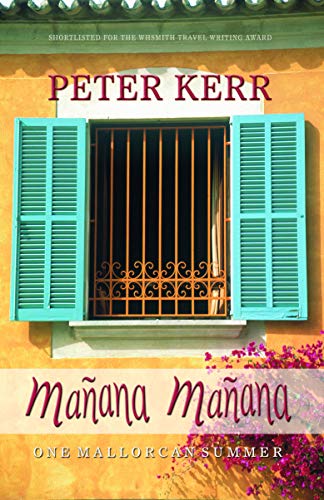 Beispielbild fr Manana Manana: One Mallorcan Summer (Snowball Oranges) zum Verkauf von Wonder Book