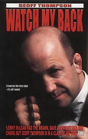 Stock image for Watch My Back: The Geoff Thompson Story for sale by WorldofBooks