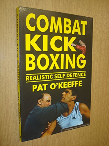 Stock image for Combat Kick Boxing : A Framework for Success for sale by Simply Read Books