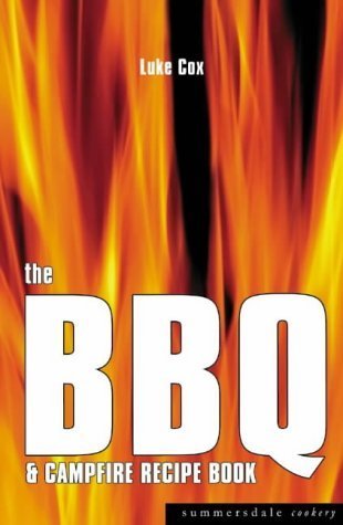9781840242447: The BBQ and Campfire Recipe Book (Summersdale cookery)