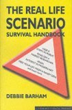 Real Life Scenario Survival Handbook