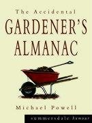 The Accidental Gardener's Almanac (9781840243352) by Michael Powell