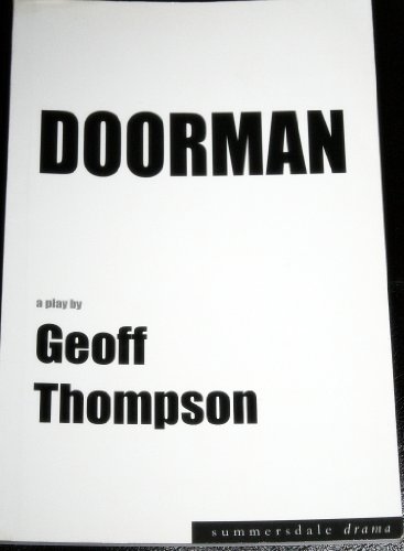 Stock image for Doorman: A Play by Geoff Thompson for sale by WorldofBooks
