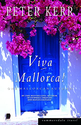 Imagen de archivo de Viva Mallorca! : One Mallorcan Autumn a la venta por Better World Books