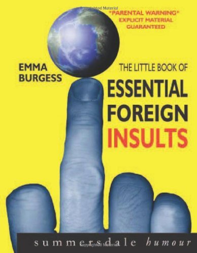 Imagen de archivo de The Little Book of Essential Foreign Insults a la venta por WorldofBooks