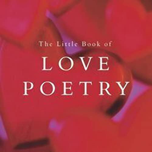 Beispielbild fr The Little Book of Love Poetry zum Verkauf von Blackwell's
