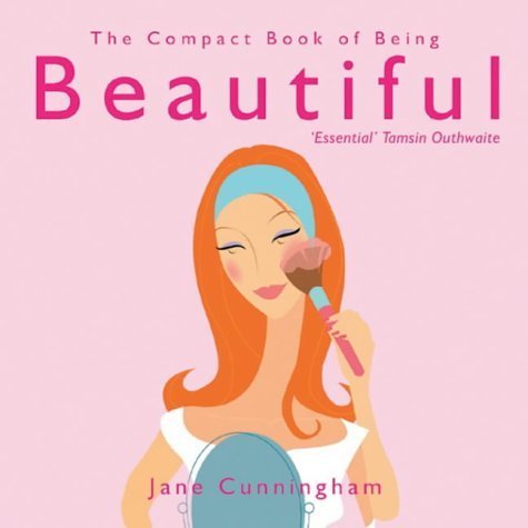 Stock image for The Compact Book of Being Beautiful for sale by WorldofBooks