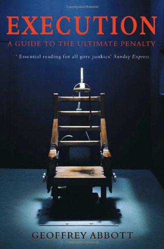 Beispielbild fr Execution: A Guide to the Ultimate Penalty zum Verkauf von WorldofBooks