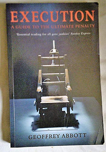 Stock image for Execution : A Guide to the Ultimate Penalty for sale by Hawking Books