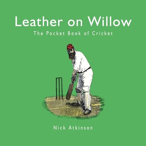 Beispielbild fr Leather on Willow: The Pocket Book of Cricket zum Verkauf von WorldofBooks