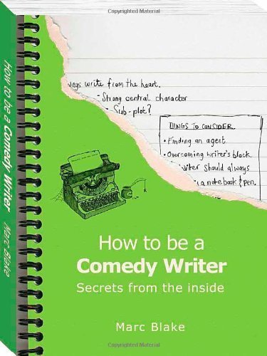 Stock image for How to be a Comedy Writer for sale by WorldofBooks