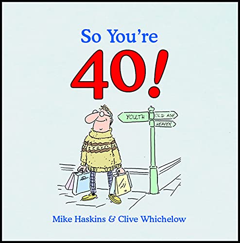 Imagen de archivo de So You're 40 a la venta por WorldofBooks