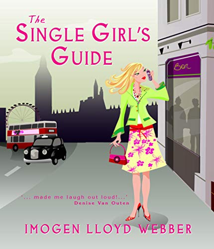 Stock image for The Single Girl's Guide for sale by WorldofBooks