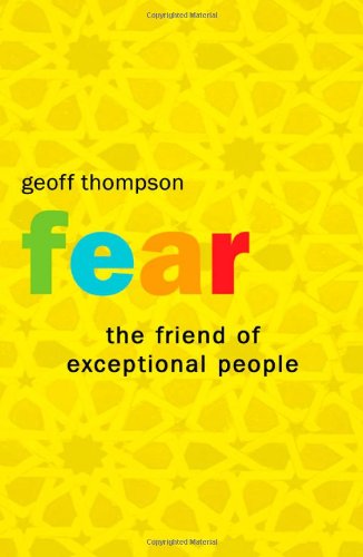Beispielbild fr Fear: The Friend of Exceptional People zum Verkauf von WorldofBooks