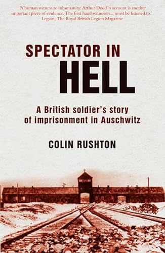 Beispielbild fr A Spectator in Hell: A British Soldier's Story of Imprisonment in Auschwitz zum Verkauf von Books From California