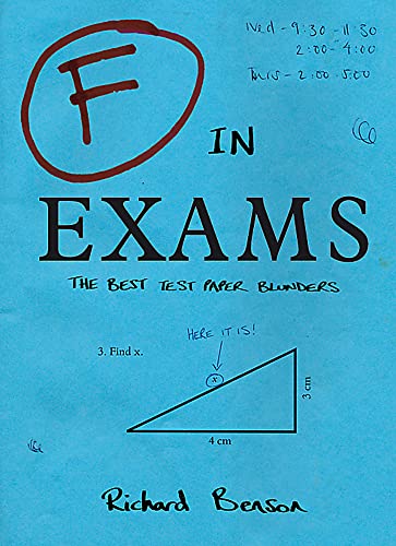 Stock image for F in Exams: The Best Test Paper Blunders: The Funniest Test Paper Blunders for sale by Hippo Books