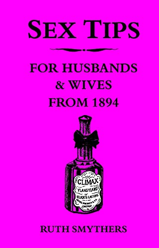 9781840247022 Sex Tips for Husbands and Wives from 1894 1840247029 image