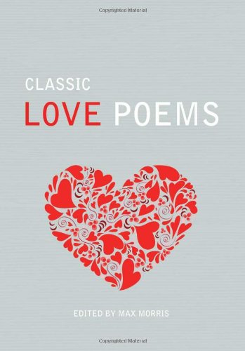 Stock image for Classic Love Poems for sale by Green Street Books