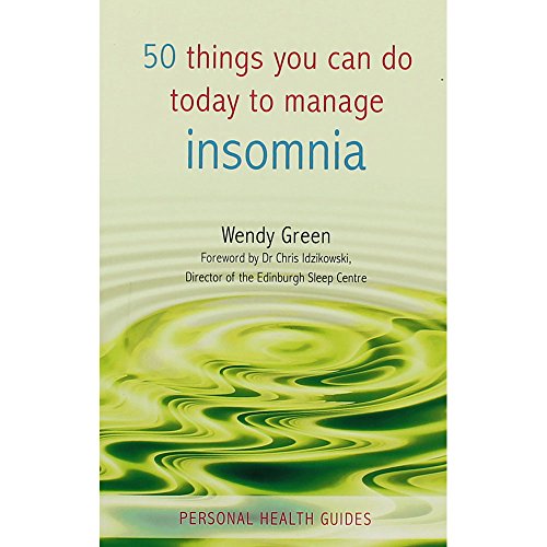Beispielbild fr 50 Things You Can Do Today to Manage Insomnia zum Verkauf von Better World Books