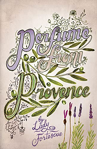 9781840247398: Perfume from Provence [Lingua Inglese]