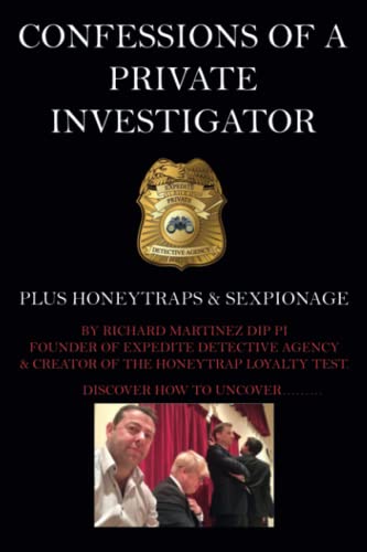 Stock image for Honeytraps and Sexpionage: Confessions of a Private Investigator for sale by WorldofBooks