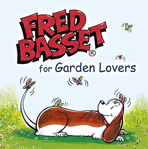 Beispielbild fr Fred Basset for Garden Lovers zum Verkauf von WorldofBooks