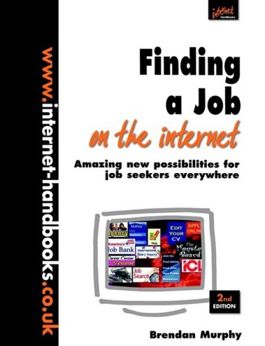 Stock image for Finding a Job on the Internet (Internet Handbooks) for sale by madelyns books