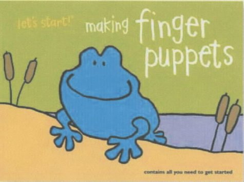 Beispielbild fr Let's Start: Making Finger Puppets zum Verkauf von Buchpark