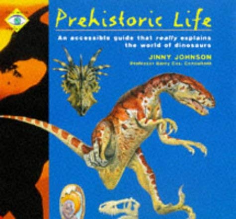 Prehistoric Life (Your World Explained) (9781840280128) by Johnson, Jinny; Cox, Barry