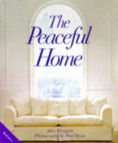 Stock image for The Peaceful Home for sale by WeBuyBooks