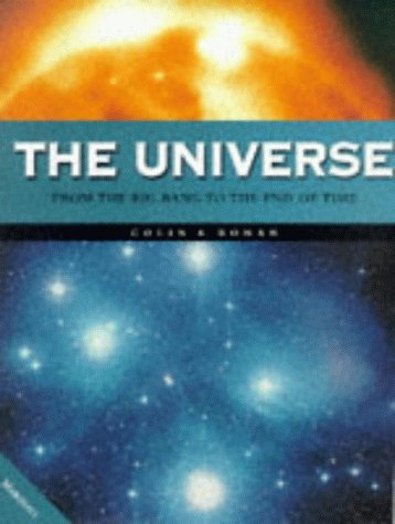 The Universe, from the Big Bang to the End of Time