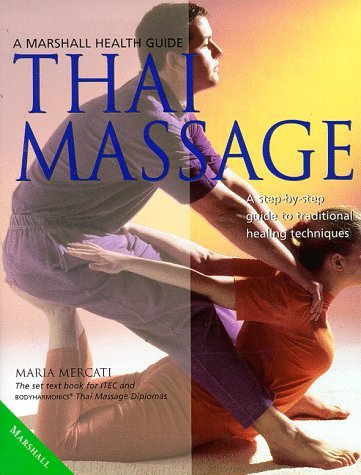 Stock image for Thai Massage (Marshall Health Guides) for sale by WorldofBooks