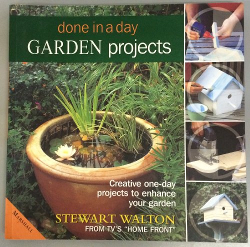 Garden Projects (Done in a Day) (9781840281217) by Walton, Stewart
