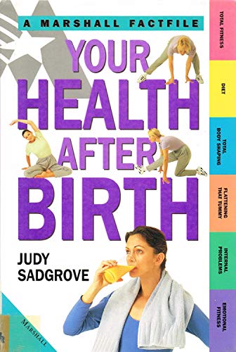 9781840281484: Your Health After Birth