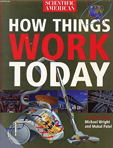 

How Things Work Today (Scientific America)