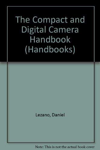 9781840282580: The Compact and Digital Camera Handbook (Handbooks S.)