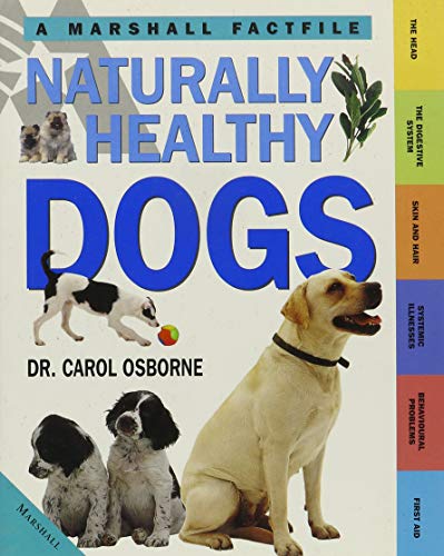 Stock image for Naturally Healthy Dogs (Pet Factfile S.) for sale by Reuseabook