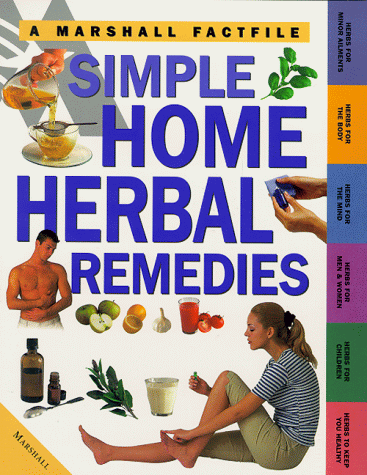 Imagen de archivo de Simple Home Herbal Remedies (Marshall Factfile S.) a la venta por WorldofBooks