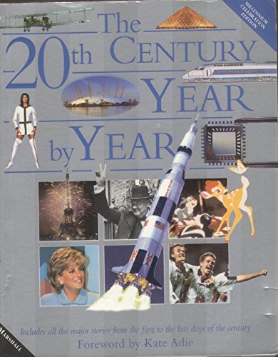 Beispielbild fr The 20th Century Year by Year: The Family Guide to the People and Events That Shaped the Last Hundred Years zum Verkauf von WorldofBooks