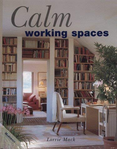 Stock image for Calm Working Spaces for sale by Irish Booksellers